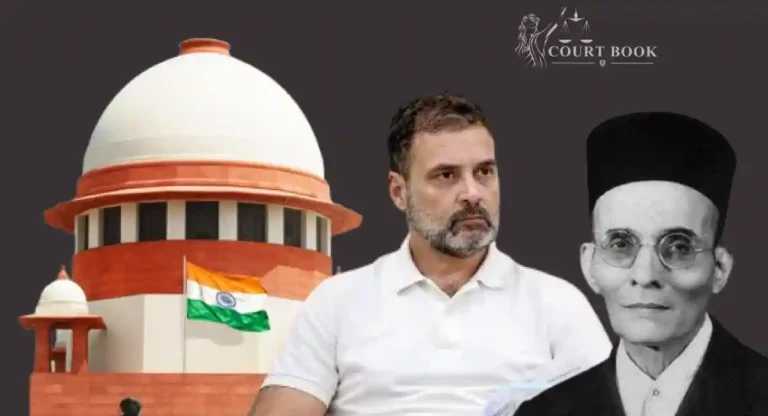 क्या आप स्वतंत्रता सेनानियों के साथ ऐसा ही व्यवहार करते हैं - सावरकर पर टिप्पणी को लेकर सुप्रीम कोर्ट ने राहुल गांधी को फटकार लगाई, मानहानि मामला स्थगित किया