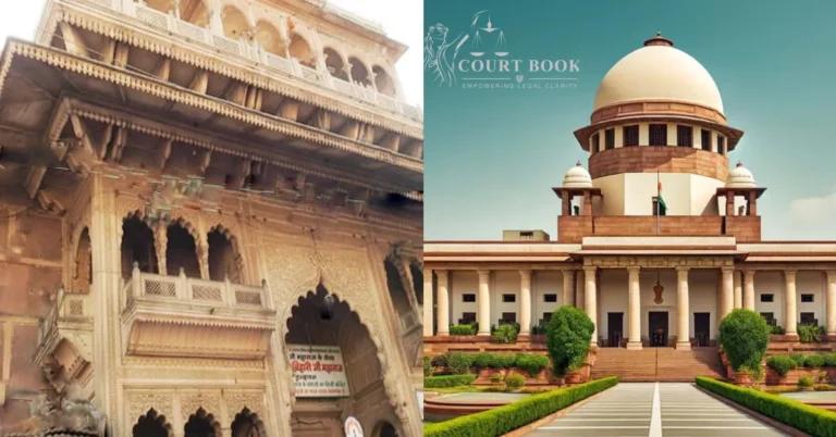 UP Government Seeks Supreme Court's Nod to Administer Mathura Temples Under Receivership of Advocates