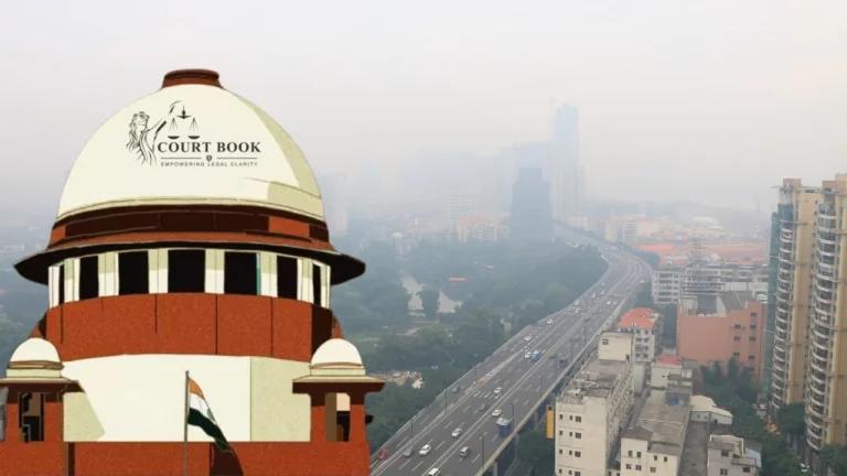 Delhi’s Air Pollution Crisis: Supreme Court Orders Filling of 204 Vacancies in Pollution Control Committee by September 2025