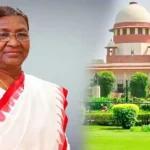 President Seeks Supreme Court’s Opinion: Can Timelines Be Set for Presidential Decisions on Bills Reserved by Governors?