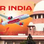 PIL filed in Supreme Court Seeking Grounding of Air India's Boeing Fleet After Ahmedabad Plane Crash