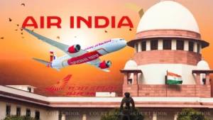 अहमदाबाद विमान दुर्घटना के बाद एयर इंडिया के बोइंग बेड़े को रोकने के लिए सुप्रीम कोर्ट में जनहित याचिका दायर की गई