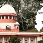 सुप्रीम कोर्ट ने 18 साल बाद सलवा जुडूम केस बंद किया, छत्तीसगढ़ के नए कानून के खिलाफ अवमानना ​​याचिका खारिज की