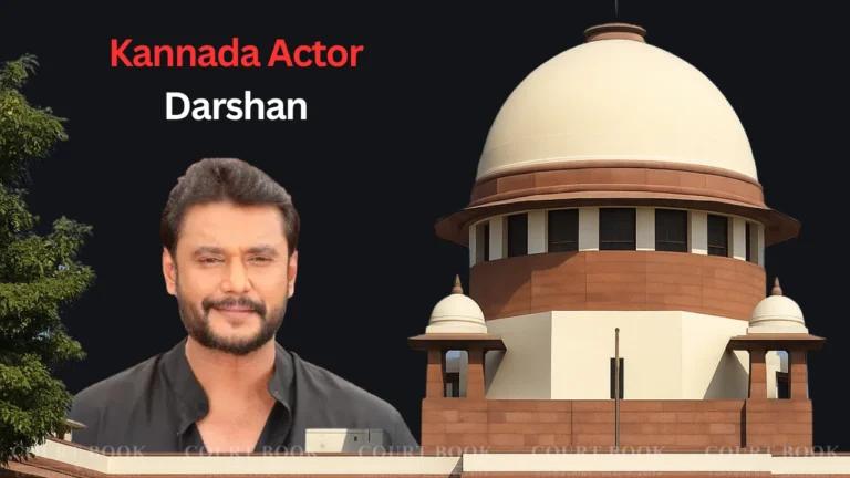 रेणुकास्वामी हत्याकांड में अभिनेता दर्शन को कर्नाटक HC के ज़मानत आदेश पर SC ने सवाल उठाए