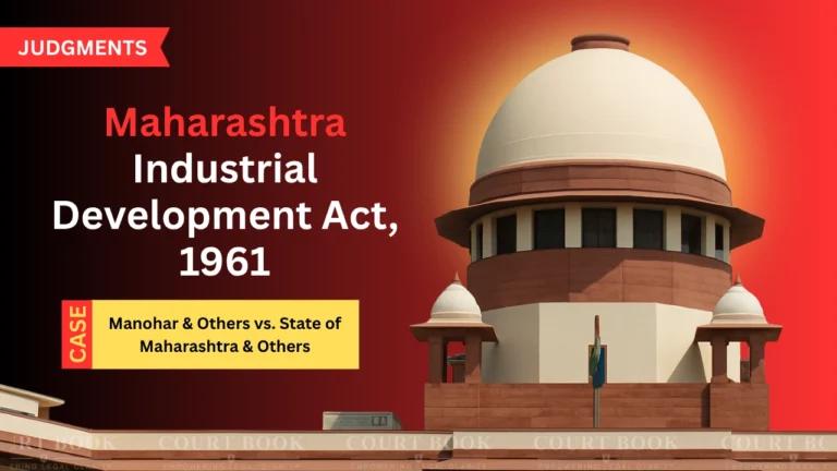 सुप्रीम कोर्ट ने महाराष्ट्र के किसानों के लिए भूमि मुआवजा बढ़ाकर 58,320 रुपये प्रति एकड़ किया