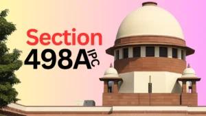 SC ने 498A में गिरफ्तारी पर 2 महीने की रोक और फैमिली वेलफेयर कमेटी की व्यवस्था को दी मंजूरी: इलाहाबाद HC की गाइडलाइंस को लागू करने का आदेश