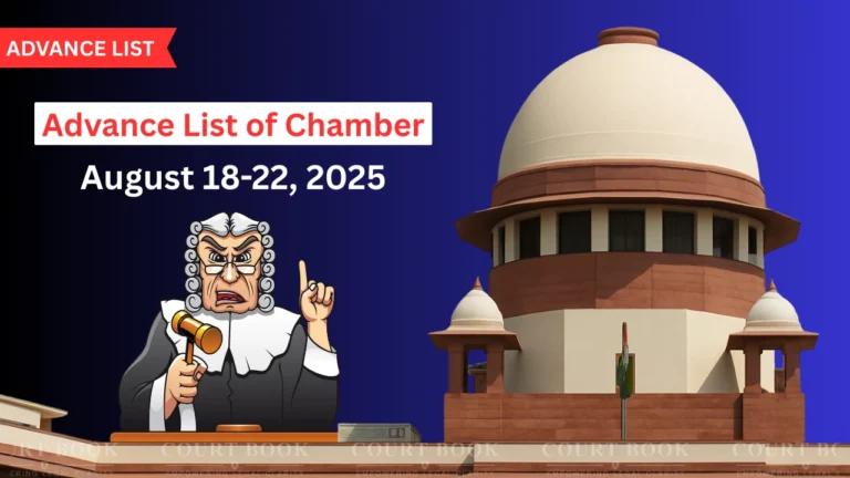 Supreme Court Issues Advance List of Chamber Matters for August 18-22, 2025