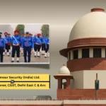 आर्मर सिक्योरिटी की CGST समन चुनौती सुप्रीम कोर्ट ने की खारिज