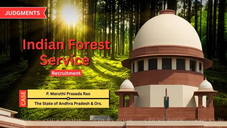 Supreme Court Declares Andhra Pradesh Forest Range Officers Eligible for IFS Promotion