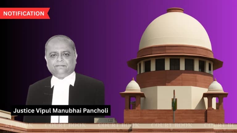 Justice Vipul Manubhai Pancholi Appointed as Judge of the Supreme Court of India