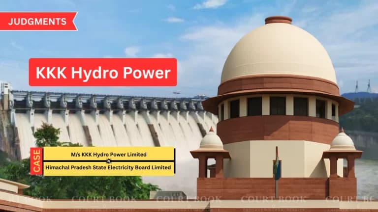 Supreme Court Dismisses KKK Hydro Power’s Plea for Higher Tariff, Clarifies Role of Regulatory Commission