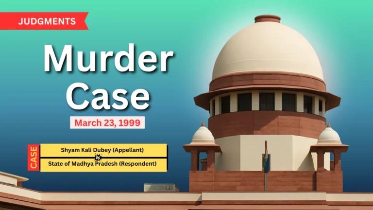 सबूतों और गवाहियों में संदेह के आधार पर सुप्रीम कोर्ट ने महिला की हत्या के मामले में बरी किया