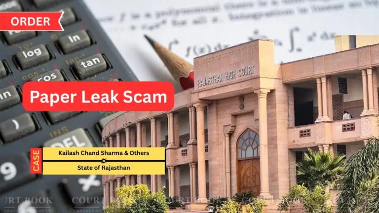 राजस्थान हाईकोर्ट ने SI भर्ती 2021 को पेपर लीक घोटाले के चलते रद्द किया