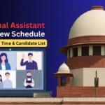Personal Assistant Interview Schedule 2025 Released - Check Date, Time &amp; Candidate List