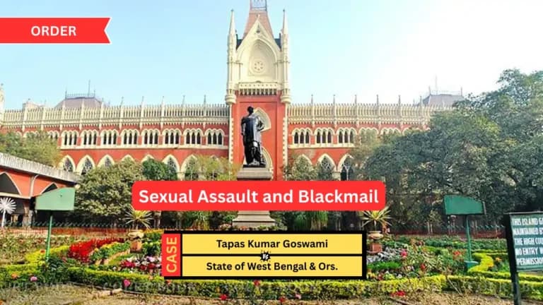 Calcutta High Court Orders Fresh Probe in Tapas Kumar Goswami Case Over Alleged Sexual Assault and Blackmail