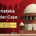 Supreme Court Cancels Bail of Accused in Karnataka Murder Case, Citing Serious Lapses