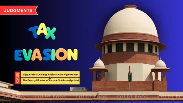 Supreme Court Quashes Tax Evasion Prosecution Against Vijay Krishnaswami