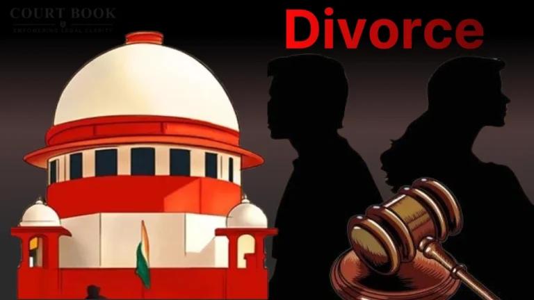 After 15 Years Apart, Supreme Court Grants Divorce and Orders ₹1.25 Crore Alimony to Wife and Son