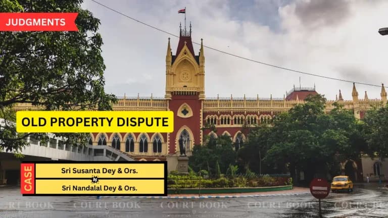Calcutta High Court Declines Substitution Plea in Long-Running Partition Dispute Among Dey Family Members
