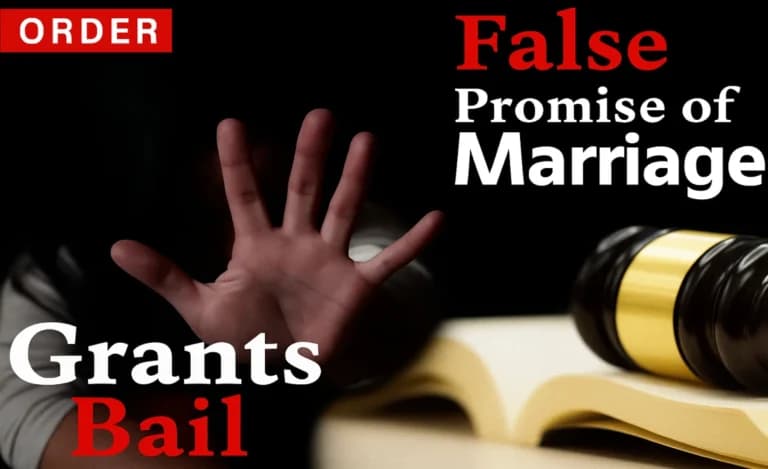 Kerala High Court Grants Bail to Man Accused of Sexual Exploitation After Two-Year Relationship on Promise of Marriage