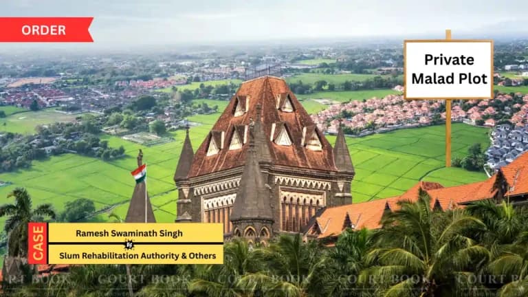 Bombay High Court Halts Slum Tag on Private Malad Plot, Questions SRA Over Dubious Notice