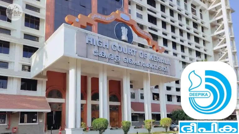 Kerala High Court Seeks Response From Deepika Daily Editor Over Misleading Report On Court Order