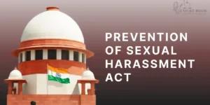 Supreme Court reviews POSH Act compliance by States and Union Territories on key directions