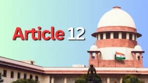 Working in a 'society' under Article 12 does not make one a government employee: Supreme Court