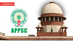 सुप्रीम कोर्ट ने APPSC सदस्य मेपुंग तदार बगे को कदाचार आरोपों से किया बरी