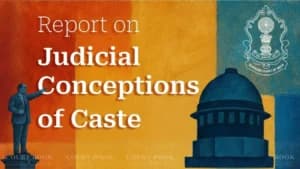 New Supreme Court Report Exposes Deep Contradictions in Judicial Thinking on Caste, Merit and Equality Across Seven Decades of Constitutional Judgments
