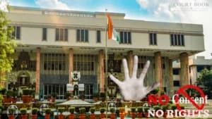 Friendship With Girl Doesn’t Mean Consent For Sex, Even On Valentine’s Day: Delhi High Court