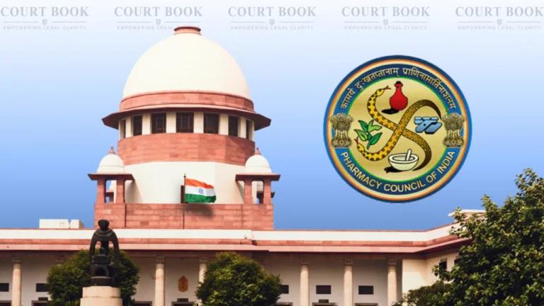 Supreme Court Criticizes Pharmacy Council of India for Arbitrary Rejection of Pharma College Approvals