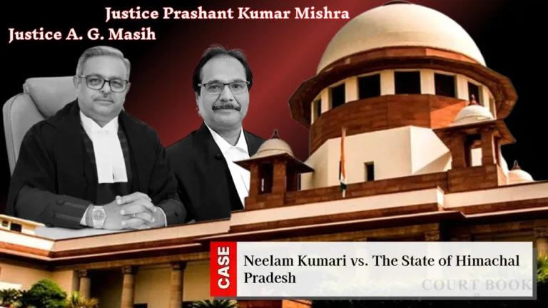 Supreme Court Acquits Neelam Kumari in Infant Murder Case, Cites Weak Evidence and Lack of Motive