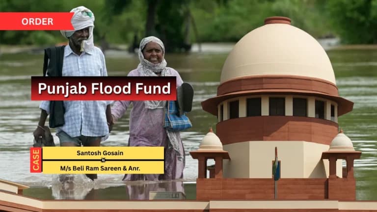 Tenant’s defence struck off, Supreme Court directs ₹10,000 payment to Punjab disaster relief