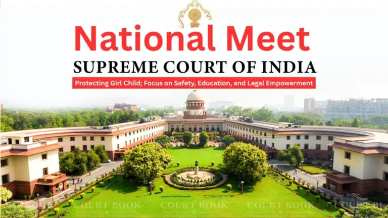 Supreme Court’s Juvenile Justice Committee to Hold National Meet on Protecting Girl Child; Focus on Safety, Education, and Legal Empowerment