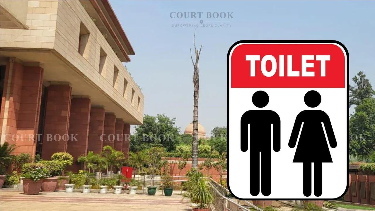 Hygiene Is Part of Right to Life: Delhi High Court Proposes Surprise Inspections of Public Toilets