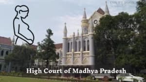 Pregnancy Shouldn’t Stop Education: MP High Court Grants Relief to BUMS Student, Clears Way for Next Semester